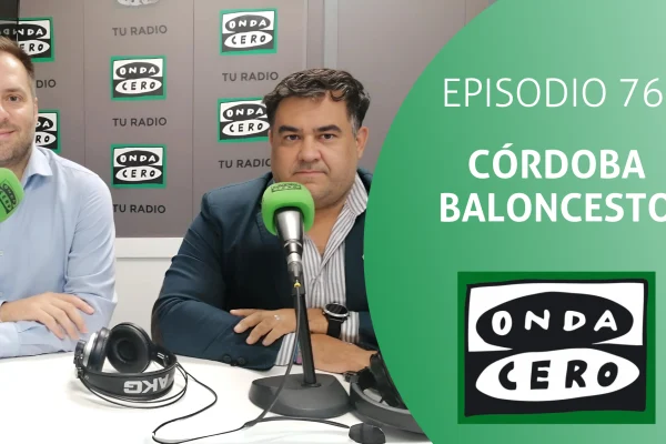 Episodio 76: Córdoba Baloncesto